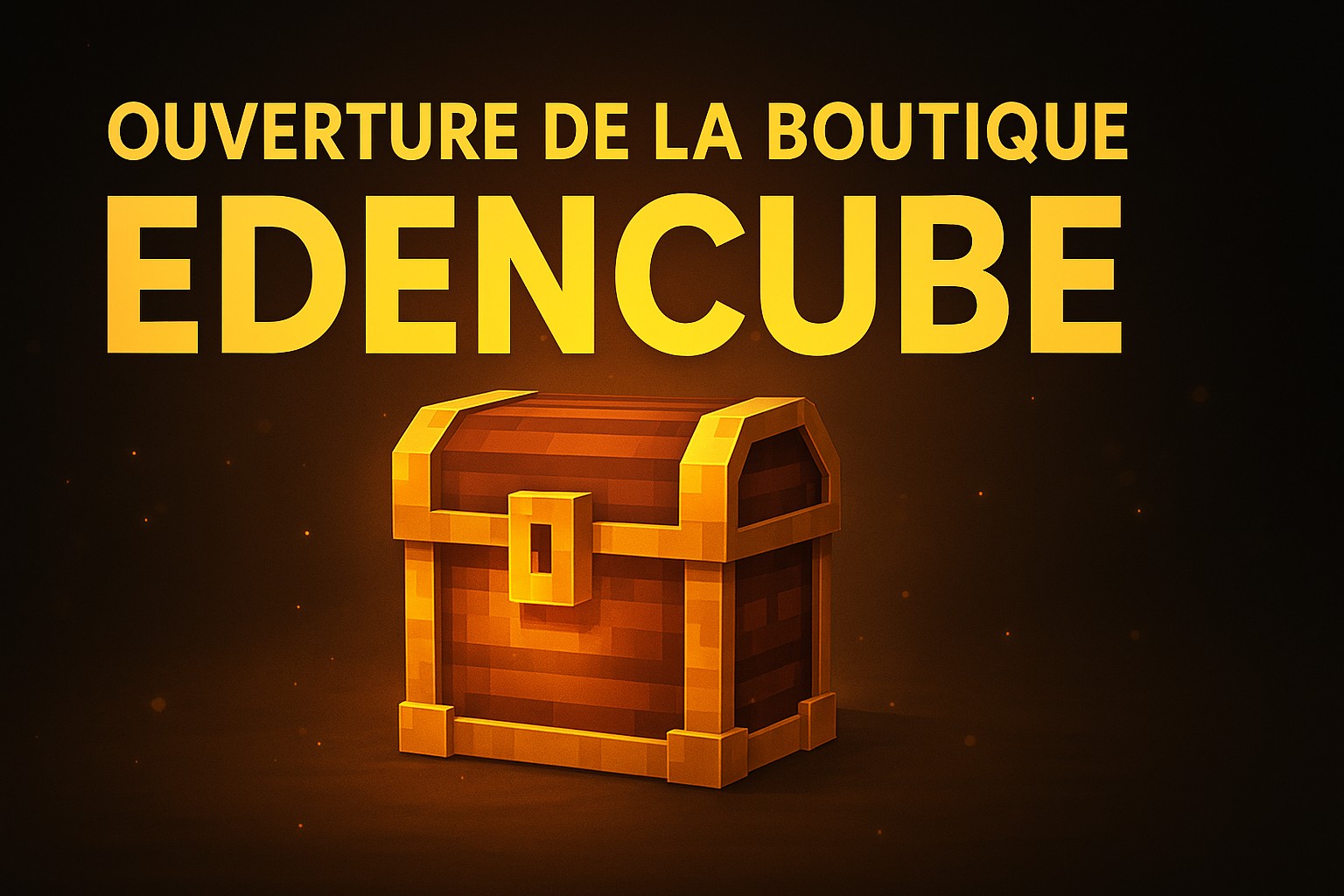 Ouverture de la Boutique